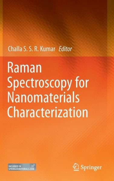 Cover for Challa Kumar · Raman Spectroscopy for Nanomaterials Characterization (Innbunden bok) (2012)