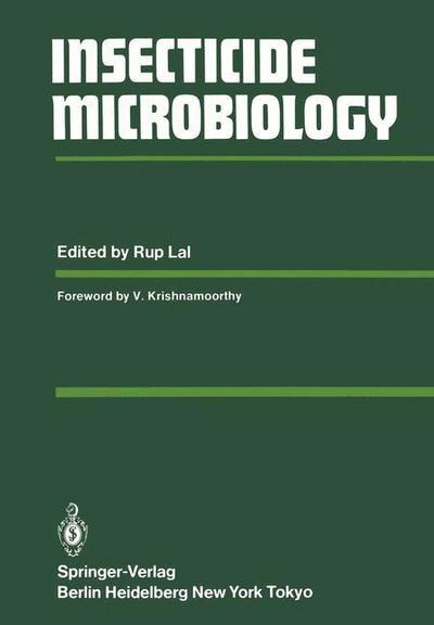 Cover for R Lal · Insecticide Microbiology (Paperback Book) [Softcover reprint of the original 1st ed. 1984 edition] (2011)