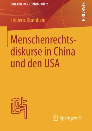 Cover for Frederic Krumbein · Menschenrechtsdiskurse in China Und Den USA - Ostasien Im 21. Jahrhundert (Paperback Book) [2014 edition] (2014)