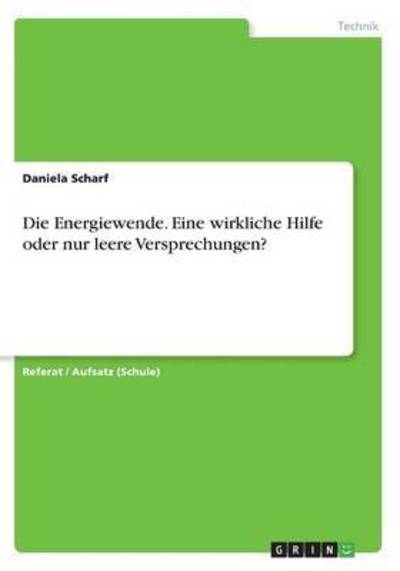 Cover for Scharf · Die Energiewende. Eine wirkliche (Buch) (2016)