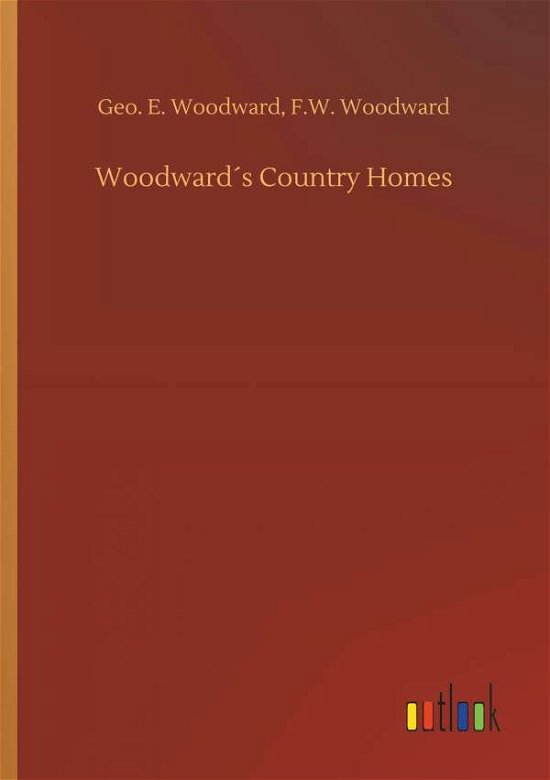 Cover for Woodward · Woodward s Country Homes (Bok) (2018)