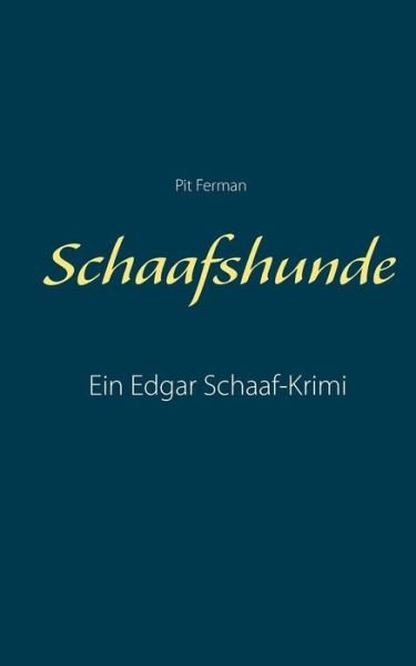 Cover for Pit Ferman · Schaafshunde (Paperback Bog) (2019)