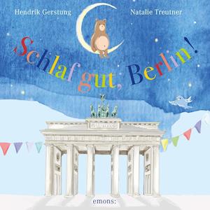 Schlaf gut, Berlin - Hendrik Gerstung - Books - Emons Verlag - 9783740807191 - September 19, 2019