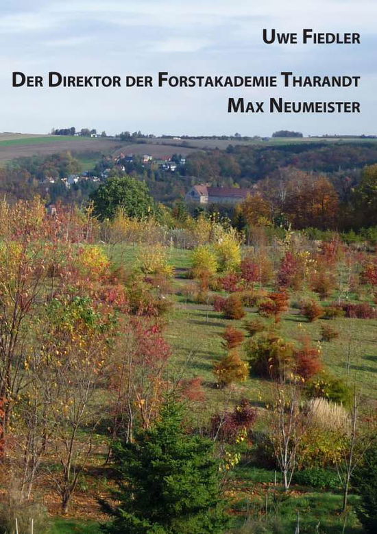 Cover for Fiedler · Der Direktor der Forstakademie (Bok)