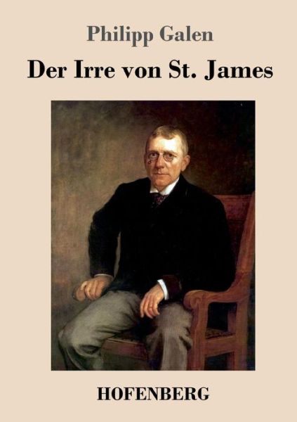 Cover for Galen · Der Irre von St. James (Book) (2018)