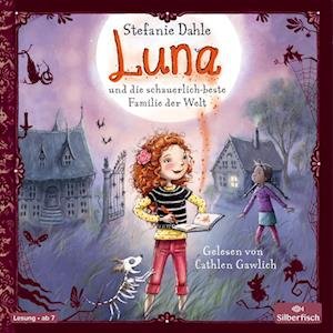Cover for Stefanie Dahle · CD Luna und die schauerlich-beste Familie der Welt (CD)