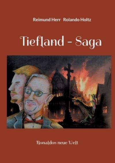 Cover for Reimund Herr · Tiefland - Saga (Book) (2024)