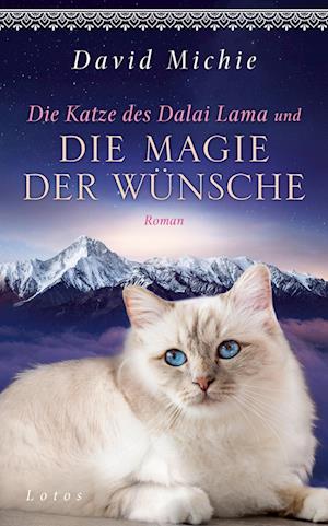 Cover for David Michie · Die Katze des Dalai Lama und die Magie der Wünsche (Bog) (2024)