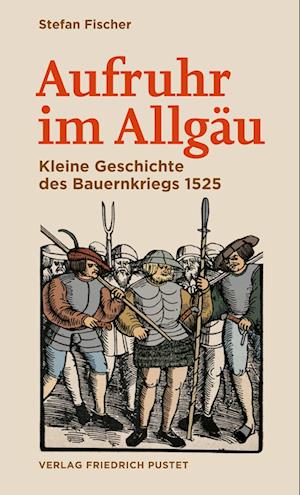 Cover for Stefan Fischer · Aufruhr im Allgäu (Book) (2024)