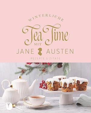 Cover for Thorbecke Jan Verlag · Winterliche Tea Time mit Jane Austen (Hardcover bog) (2021)