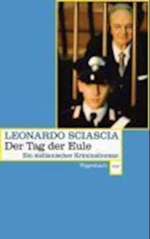 Cover for Aus Dem Italienischen Von Arianna Giachi Leonardo Sciascia · Wagenbachs TB.619 Sciascia.Tag der Eule (Bog)