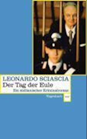 Cover for Aus Dem Italienischen Von Arianna Giachi Leonardo Sciascia · Wagenbachs TB.619 Sciascia.Tag der Eule (Buch)