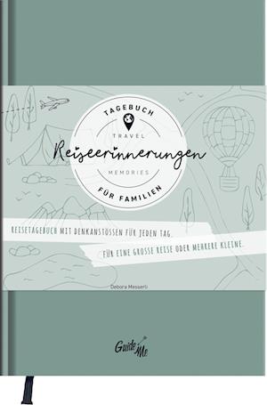 Cover for Debora Messerli · GuideMe Reisetagebuch Travel Memories „Für Familien“ (Bog) (2025)