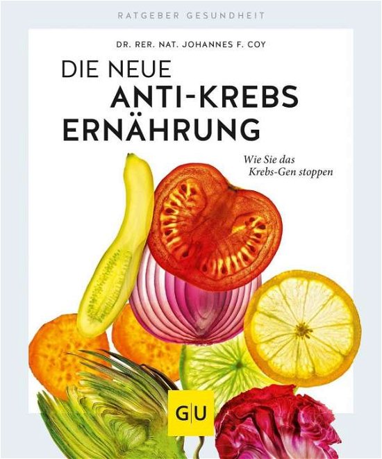 Cover for Coy · Die neue Anti-Krebs-Ernährung (Book)