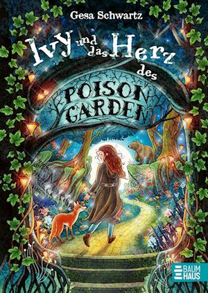 Cover for Gesa Schwartz · Ivy und das Herz des Poison Garden (Book) (2024)