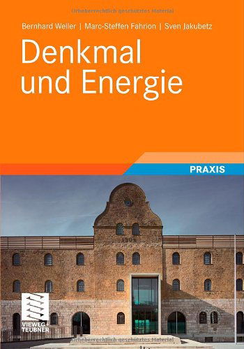 Cover for Bernhard Weller · Denkmal und Energie (Hardcover Book) [German, 2012 edition] (2011)