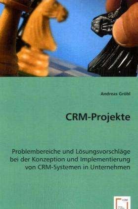 Cover for Gröbl · CRM-Projekte (Bog)