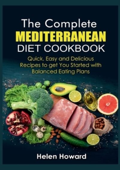 Cover for Helen Howard · The Complete Mediterranean Diet Cookbook (Paperback Book) (2022)