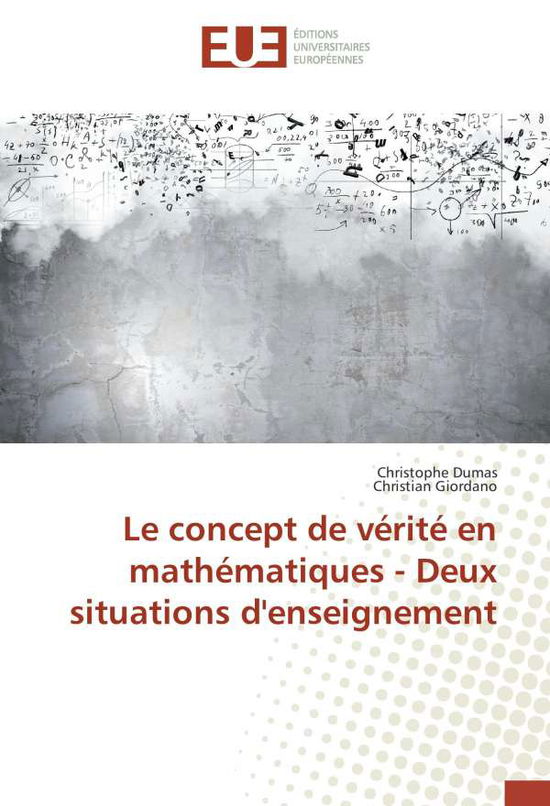 Cover for Dumas · Le concept de vérité en mathémati (Book)