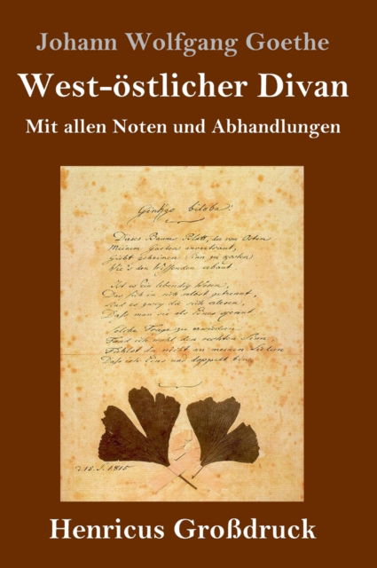 Cover for Johann Wolfgang Goethe · West-oestlicher Divan (Grossdruck) (Hardcover Book) (2019)