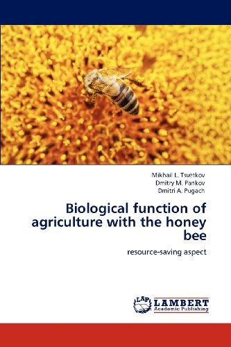 Cover for Dmitri A. Pugach · Biological Function of Agriculture with the Honey Bee: Resource-saving Aspect (Paperback Bog) (2012)