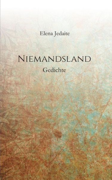 Cover for Elena Jedaite · Niemandsland (Pocketbok) (2015)