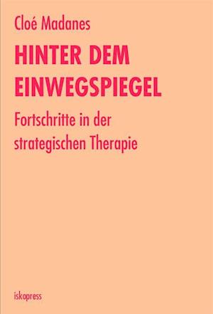 Cover for Cloe Madanes · Hinter dem Einwegspiegel (Paperback Book) (2002)