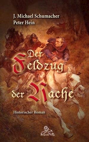 Cover for Schumacher · Der Feldzug der Rache (Buch)