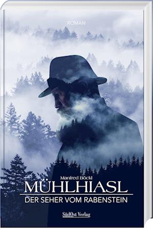 Mühlhiasl - Manfred Böckl - Livros - SüdOst - 9783955878191 - 29 de novembro de 2022