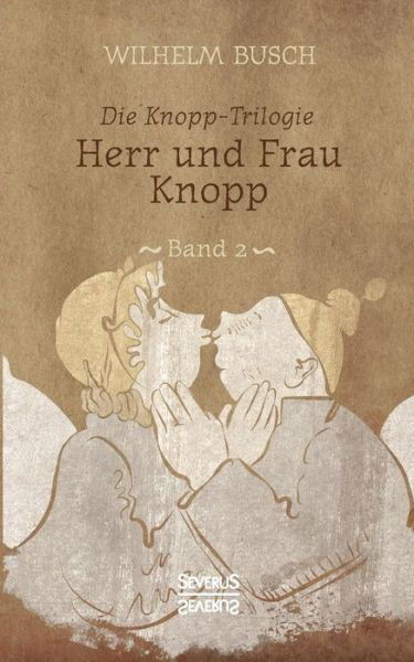 Cover for Busch · Herr und Frau Knopp (Buch) (2021)