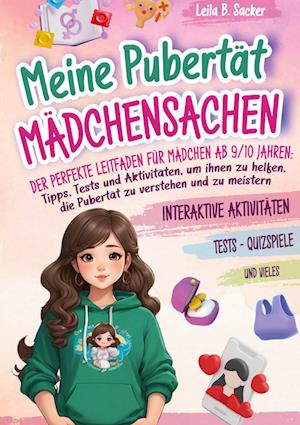 Cover for Leila B. Sacker · Meine Pubertät - Mädchensachen (Book) (2024)