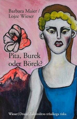 Cover for Barbara Maier · Pita, Burek Oder BÃ¶rek? (Bok)