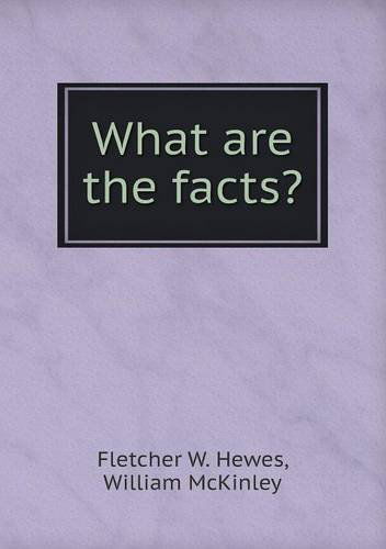 Cover for William Mckinley · What Are the Facts? (Paperback Book) (2013)