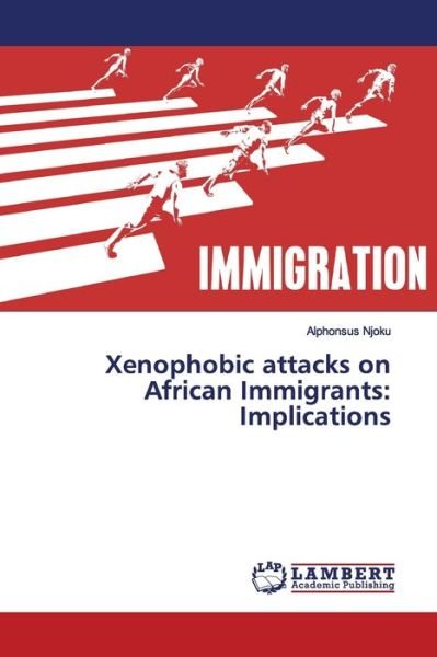 Cover for Njoku · Xenophobic attacks on African Imm (Bog) (2019)