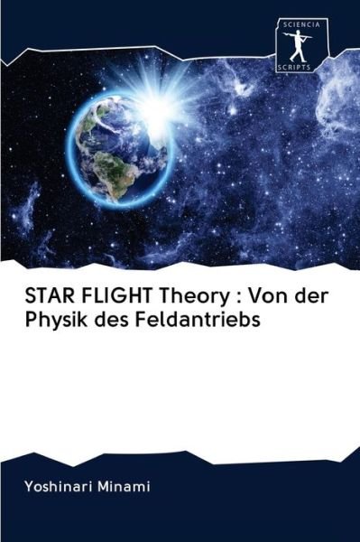 Cover for Minami · STAR FLIGHT Theory : Von der Phy (Book) (2020)