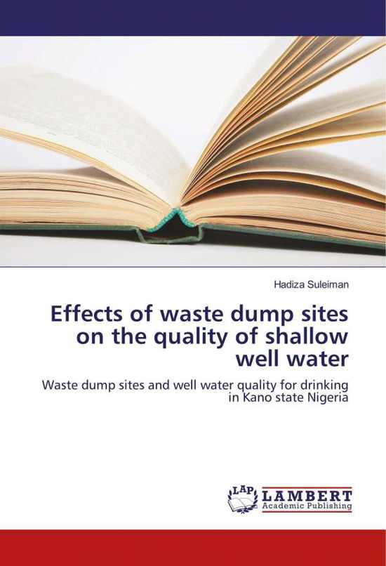 Effects of waste dump sites on - Suleiman - Kirjat -  - 9786202081191 - 