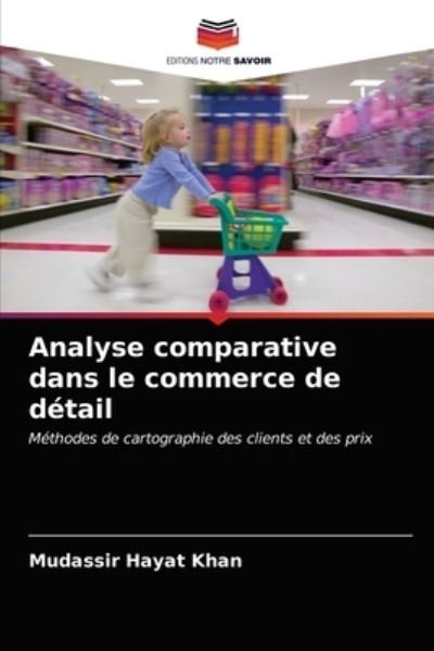 Analyse comparative dans le commer - Khan - Andere -  - 9786202825191 - 2 maart 2021