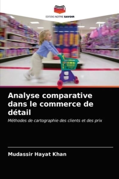 Analyse comparative dans le commer - Khan - Annen - - 9786202825191 - 2. mars 2021