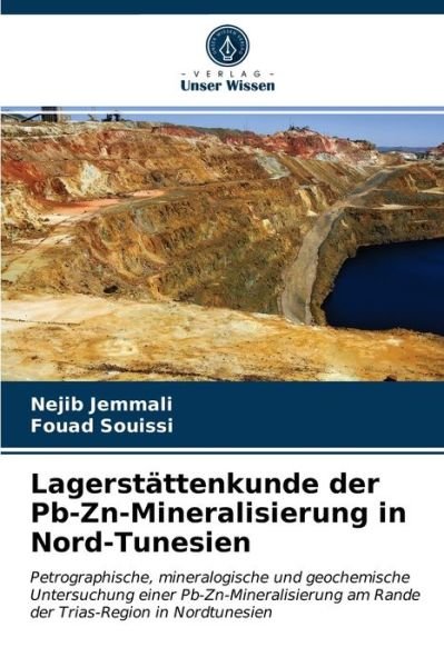 Cover for Nejib Jemmali · Lagerstattenkunde der Pb-Zn-Mineralisierung in Nord-Tunesien (Paperback Book) (2021)