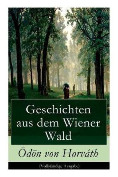 Cover for Odon Von Horvath · Geschichten aus dem Wiener Wald (Paperback Bog) (2017)