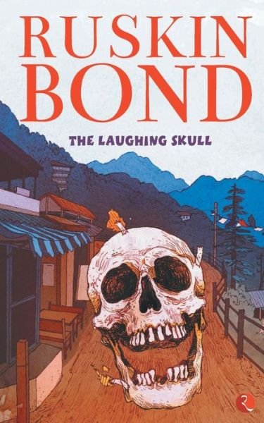Cover for Ruskin Bond · The Laughing Skull (Paperback Book) (2016)