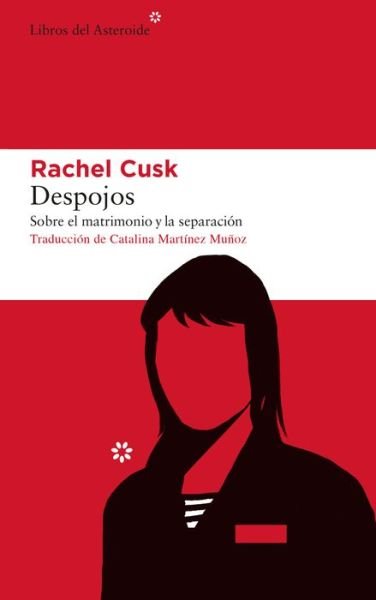 Cover for Rachel Cusk · Despojos (Taschenbuch) (2020)