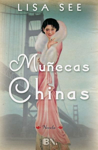 Cover for Lisa See · Munecas Chinas (Hardcover Book) (2015)