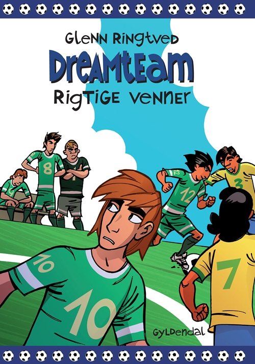 Cover for Glenn Ringtved · Dreamteam: Dreamteam 9 - Rigtige venner (Bound Book) [1. wydanie] [Indbundet] (2009)