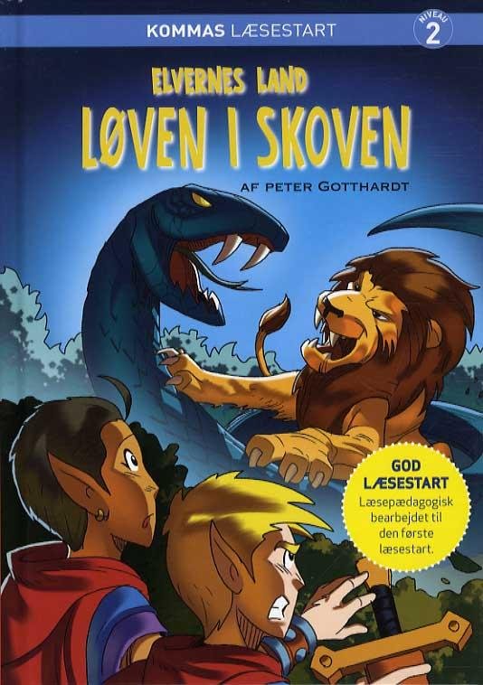 Cover for Peter Gotthardt · Elvernes land: Kommas læsestart: Elvernes land 2 - Løven i skoven - niveau 2 (Gebundesens Buch) [2. Ausgabe] (2016)