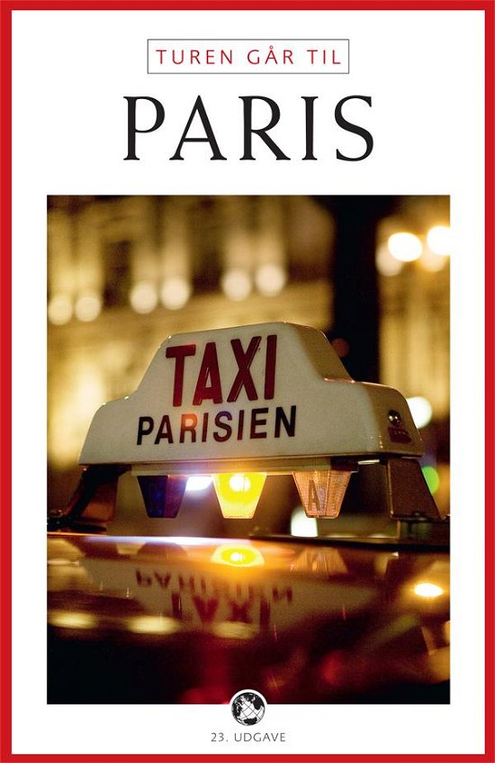 Cover for Aske Munck · Politikens Turen går til¤Politikens rejsebøger: Turen går til Paris (Hæftet bog) [23. udgave] [Paperback] (2012)