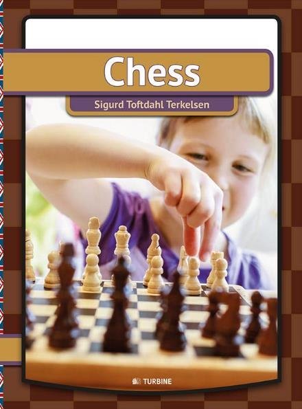 Cover for Sigurd Toftdahl Terkelsen · My first book: Chess (Hardcover bog) [1. udgave] (2017)