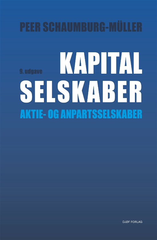 Cover for Af Peer Schaumburg-müller · Kapitalselskaber (Innbunden bok) [9. utgave] (2020)