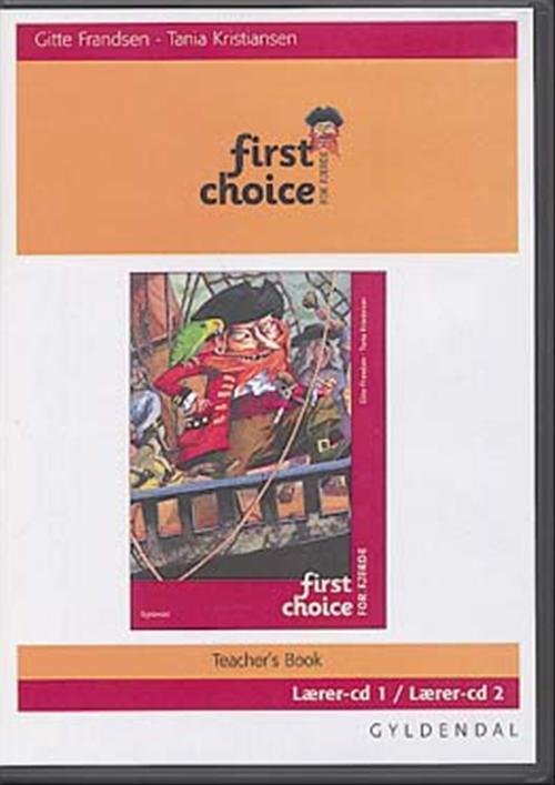 Cover for Tania Kristiansen; Gitte Frandsen · First Choice 4. klasse: First Choice for fjerde (CD) [1. wydanie] (2005)