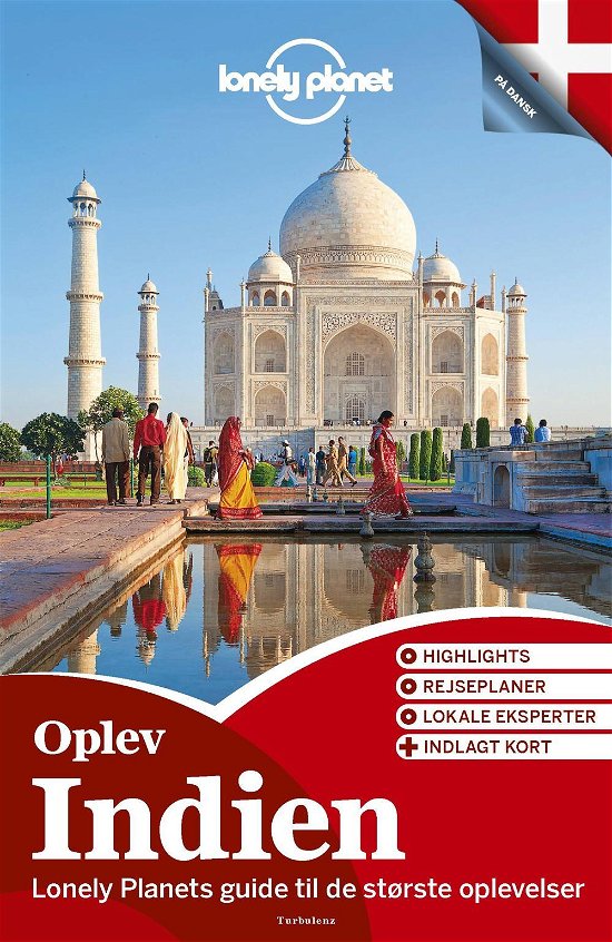 Oplev Indien (Lonely Planet) - Lonely Planet - Kirjat - Turbulenz - 9788771480191 - keskiviikko 18. joulukuuta 2013